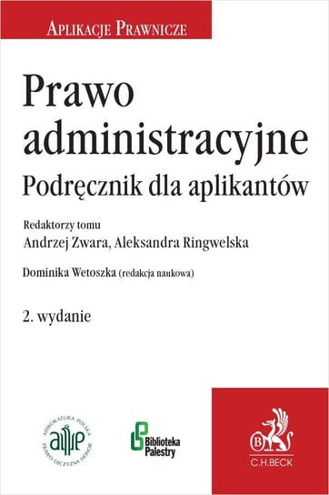 Prawo administracyjne. Podręcznik dla aplikantów Zwara Andrzej, Wetoszka Dominika