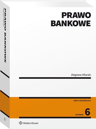Prawo bankowe Ofiarski Zbigniew