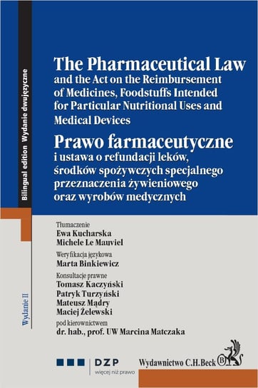 Prawo farmaceutyczne. The Pharmaceutical Law Kucharska Ewa, Le Mauviel Michele