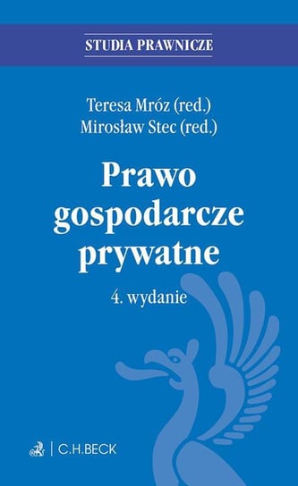 Prawo gospodarcze prywatne Stec Mirosław, Mróz Teresa