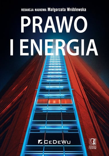 Prawo i energia - ebook PDF Wróblewska Małgorzata