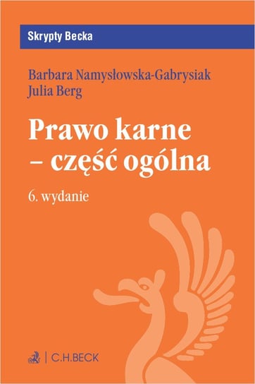 Prawo karne - część ogólna Berg Julia, Namysłowska-Gabrysiak Barbara