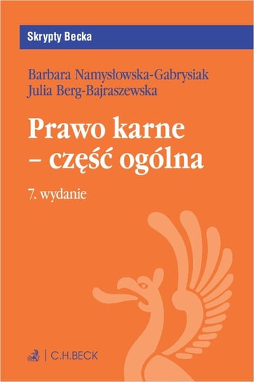 Prawo karne - część ogólna z testami online Julia Berg-Bajraszewska, Namysłowska-Gabrysiak Barbara