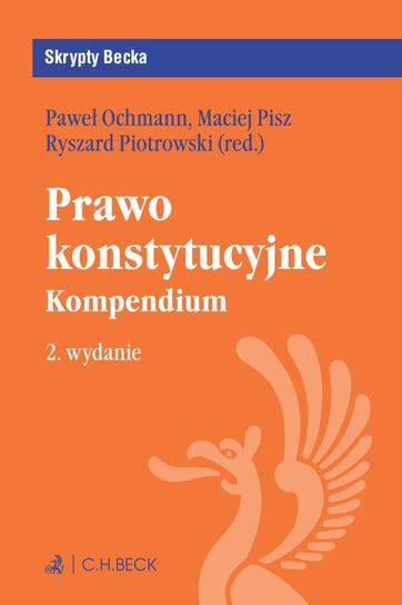 Prawo konstytucyjne. Kompendium Piotrowski Ryszard, Ochmann Paweł, Pisz Maciej