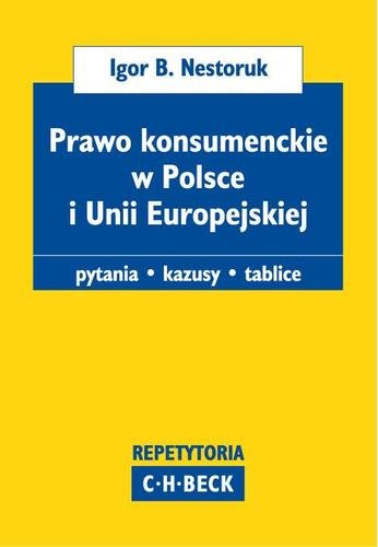 Prawo Konsumenckie w Polsce i Unii Europejskiej Nestoruk Igor B.