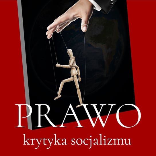 Prawo. Krytyka socjalizmu - audiobook Frédéric Bastiat