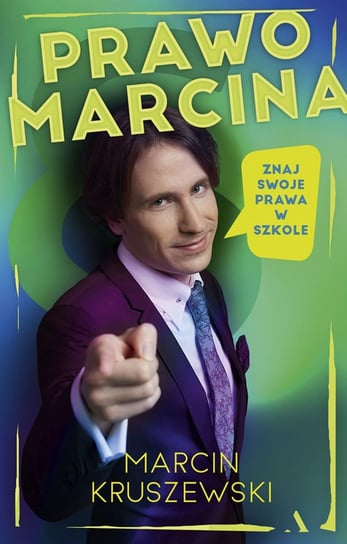 Prawo Marcina. Znaj swoje prawa w szkole - ebook epub Marcin Kruszewski