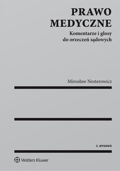 Prawo Medyczne Nesterowicz Mirosław