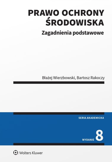 Prawo ochrony środowiska Rakoczy Bartosz, Wierzbowski Błażej