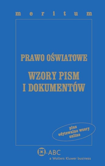 Prawo oświatowe. Wzory pism i dokumentów Gawroński Krzysztof, Marciniak Lidia