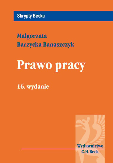 Prawo pracy Barzycka-Banaszczyk Małgorzata