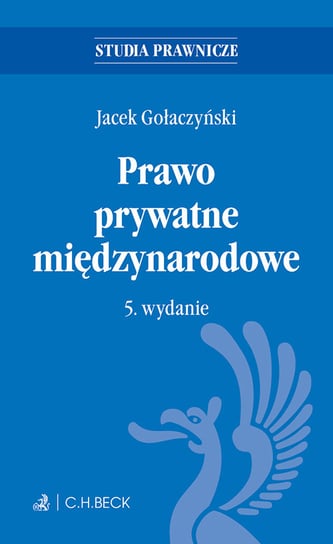 Prawo prywatne międzynarodowe Gołaczyński Jacek