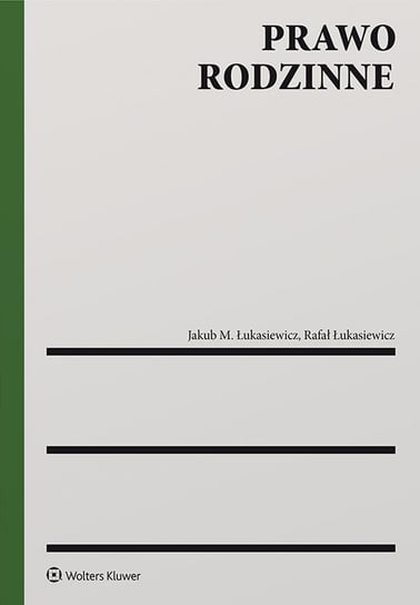 Prawo rodzinne - ebook PDF Łukasiewicz Rafał, Łukasiewicz Jakub