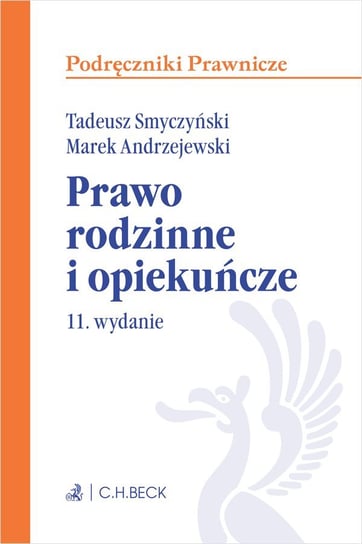 Prawo rodzinne i opiekuńcze Marek Andrzejewski, Smyczyński Tadeusz
