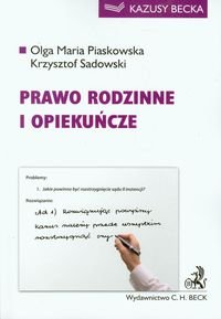 Prawo rodzinne i opiekuńcze Piaskowska Olga Maria, Sadowski Krzysztof