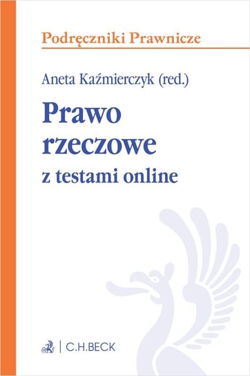 Prawo rzeczowe z testami online - ebook PDF Opracowanie zbiorowe