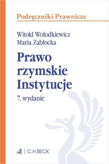Prawo rzymskie. Instytucje z testami online Zabłocka Maria, Wołodkiewicz Witold