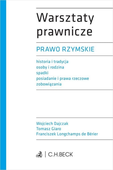 Prawo rzymskie + testy online - ebook PDF Longchamps de Berier Franciszek, Giaro Tomasz, Dajczak Wojciech