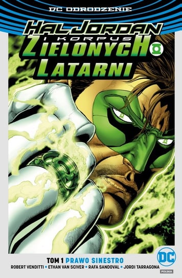Prawo Sinestro. Hal Jordan i Korpus Zielonych Latarni. Tom 1 (edycja limitowana) Venditti Robert