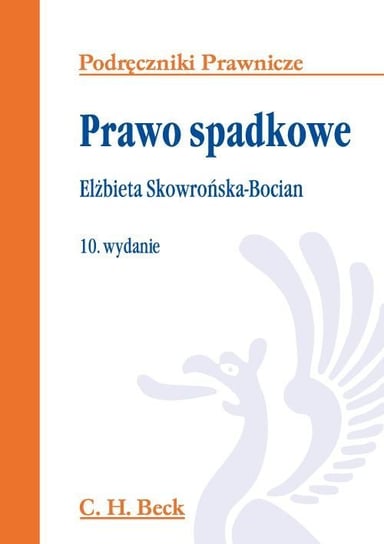 Prawo spadkowe Skowrońska-Bocian Elżbieta