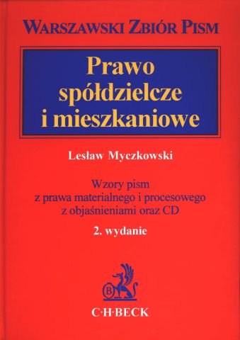 Prawo Spółdzielcze i Mieszkaniowe Myczkowski Lesław