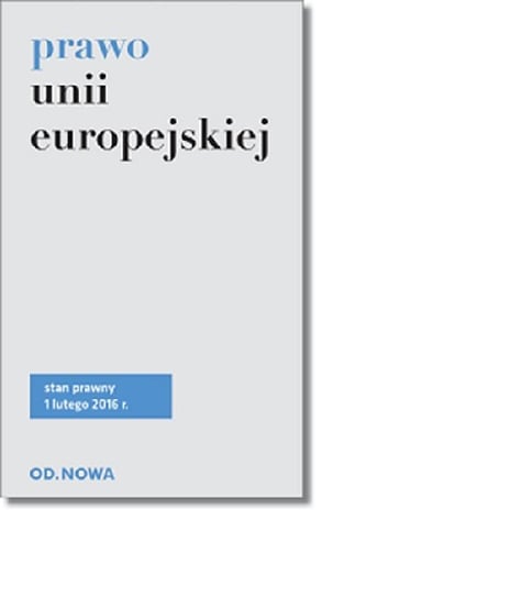 Prawo Unii Europejskiej Krzyżanowski Lech