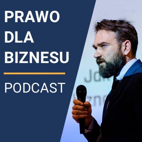 Prawo w marketingu 4/7 - Prawo dla Biznesu - podcast - audiobook Kantorowski Piotr