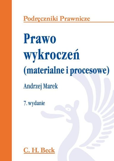 Prawo wykroczeń, materialne i procesowe Marek Andrzej