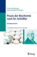 Praxis der Biochemie nach Dr. Schüßler Feichtinger Thomas, Niedan-Feichtinger Susana