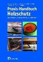 Praxis-Handbuch Holzschutz Huckfeldt Tobias