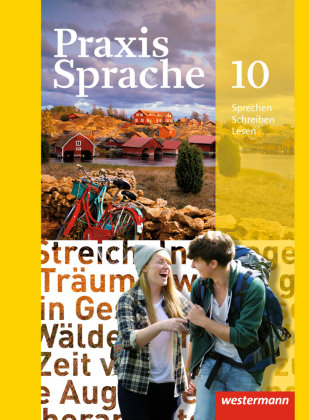 Praxis Sprache 10 Schülerband. Allgemeine Ausgabe Westermann Schulbuch, Westermann Schulbuchverlag
