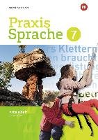 Praxis Sprache 7. Arbeitsheft.  Differenzierende Ausgabe für Gesamtschulen Westermann Schulbuch, Westermann Schulbuchverlag