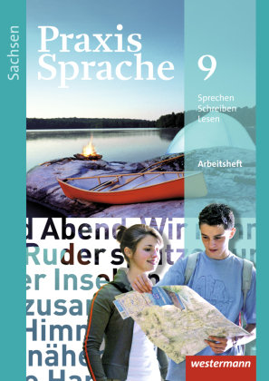 Praxis Sprache 9. Arbeitsheft. Sachsen Westermann Schulbuch, Westermann Schulbuchverlag