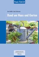Praxis TEACCH: Rund um Haus und Garten Haußler Anne, Tuckermann Antje