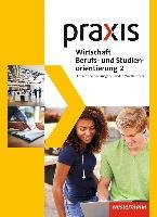 Praxis WBS 2. Schülerband. Differenzierende Ausgabe. Baden-Württemberg Westermann Schulbuch, Westermann Schulbuchverlag