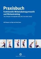 Praxisbuch funktionelle Wirbelsäulengymnastik und Rückentraining 03 Bauer Olga, Bauer Andrej