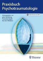 Praxisbuch Psychotraumatologie Schellong Julia, Weidner Kerstin, Epple Franziska