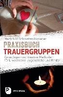 Praxisbuch Trauergruppen Schroeter-Rupieper Mechthild