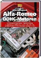 Praxishandbuch Alfa-Romeo DOHC-Motoren Kartalamakis Jim