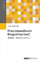 Praxishandbuch Biografiearbeit Ruhe Hans Georg