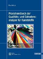 Praxishandbuch der Qualitäts- und Schadensanalyse für Kunststoffe Kurr Friedrich