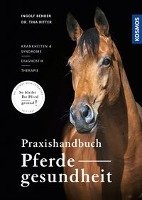 Praxishandbuch Pferdegesundheit Bender Ingolf, Ritter Tina Maria