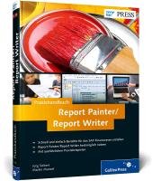 Praxishandbuch Report Painter/Report Writer Siebert Jorg, Munzel Martin
