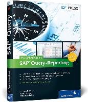Praxishandbuch SAP Query-Reporting Kaleske Stephan, Badekerl Karin, Forsthuber Heinz