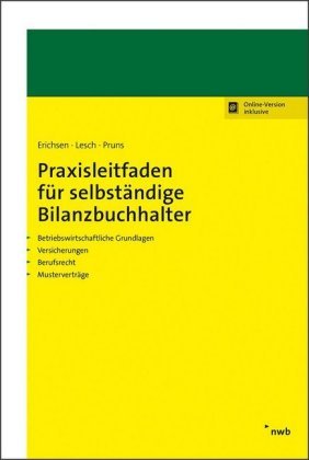 Praxisleitfaden für selbstständige Bilanzbuchhalter Erichsen Jorgen, Lesch Matthias, Pruns Matthias