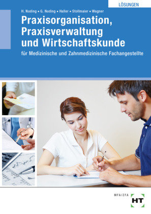 Praxisorganisation, Praxisverwaltung und Wirtschaftskunde Handwerk und Technik