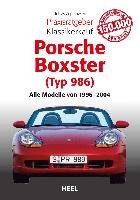Praxisratgeber Klassikerkauf Porsche Boxster (Typ 986) Zoporowski Tobias