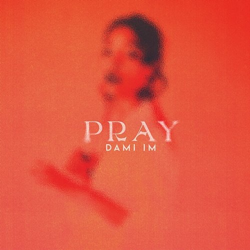 Pray Dami Im