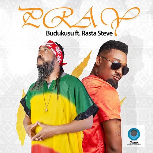 Pray Budukusu feat. Rasta Steve