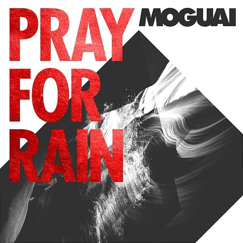 Pray For Rain Moguai